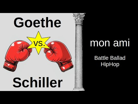 Goethe vs. Schiller - Ballad Battle (HipHop) // mon ami