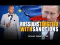 Uebert Angel | Russians Targeted with Sanctions | Prophecy Fulfilled