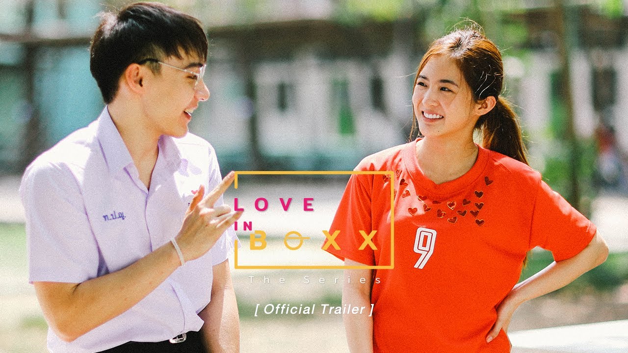 Love in Boxx มินิซีรีส์จากโปรเจค Band in Boxx [Official Trailer]