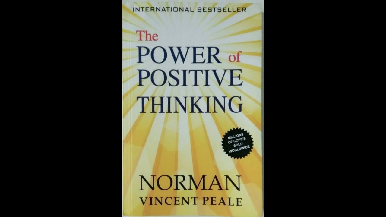 The Power of Positive Thinking by Dr. Norman Vincent Peale - YouTube