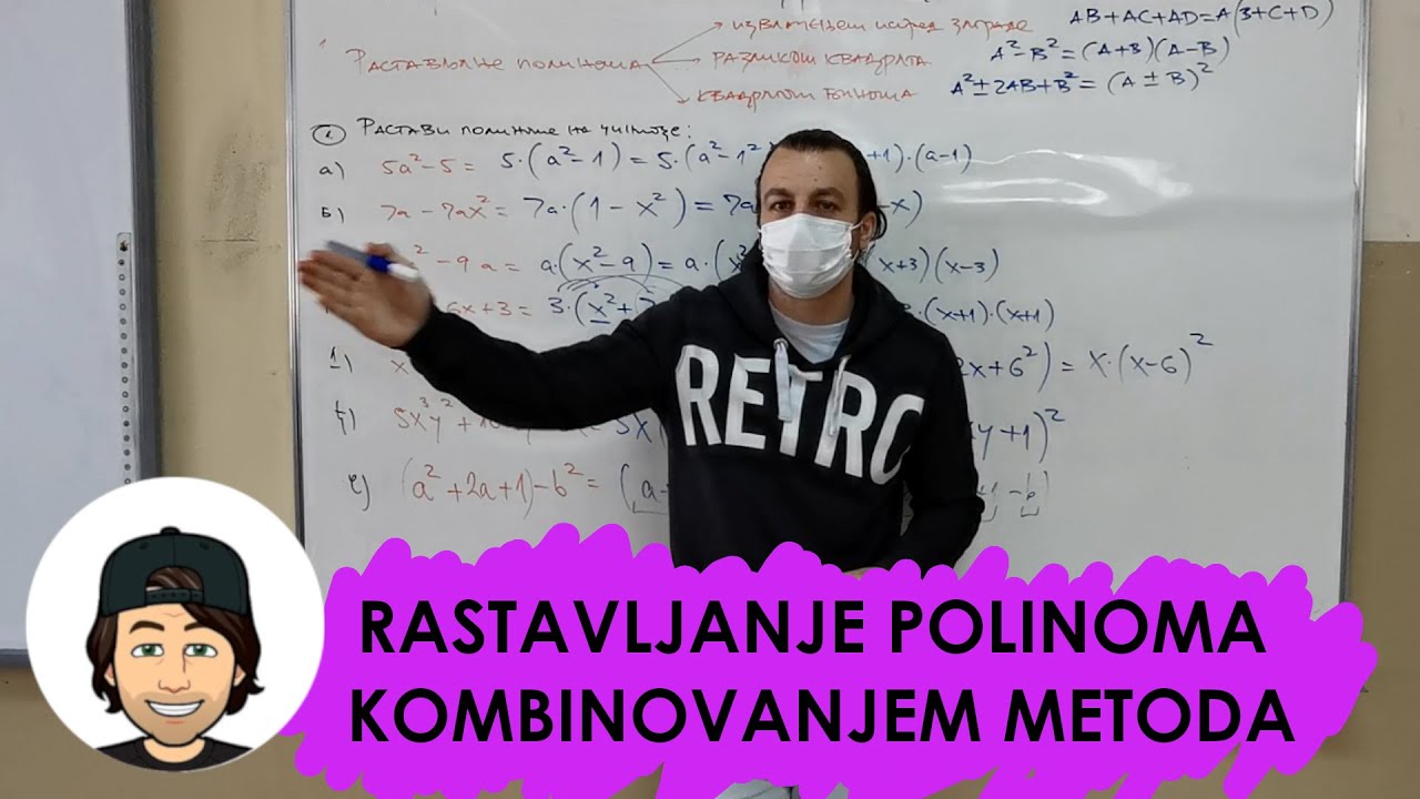 RASTAVLJANJE POLINOMA KOMBINOVANJEM METODA