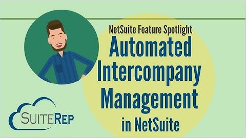 NetSuite Automated Intercompany Management