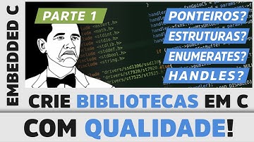 Bibliotecas em C #1: Guia Prático para Microcontroladores || Embedded C