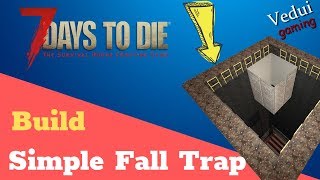 7 Days to Die Build Simple Fall Trap with Turrets and Electric Fences! @Vedui42