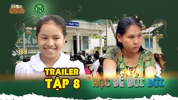 HỌC ĐỂ ĐỔI ĐỜI | TRAILER TẬP 8 | Bé Thảo Nguyên trả lời sai ngay câu 1 khiến Khương Dừa muốn rớt tim