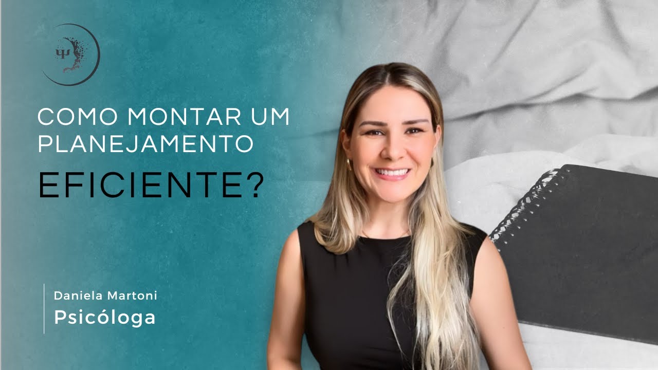 COMO MONTAR UM PLANEJAMENTO EFICIENTE? - YouTube