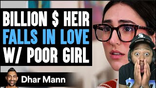 BILLION  HEIR Falls In Love With POOR GIRL What Happens Next Is Shocking  Dhar Mann Studios