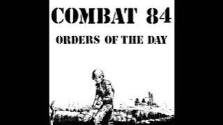 Combat 84 - Orders Of The Day LP (Full Album)