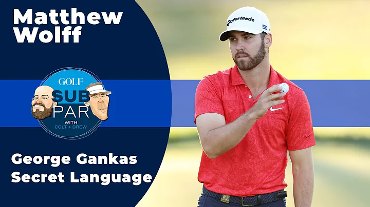 Matthew Wolff breaks down George Gankas' secret la...