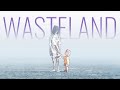 Wasteland - [AMV] - Anime Mix