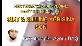 KULUNÇ ÇÖZME | KULUNÇ AĞRISI | SIRT AĞRISI / Fzt.Aynur BAŞ ile sağlıklı yaşam