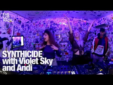 SYNTHICIDE with Violet Sky and Andi @TheLotRadio 05-12-2024