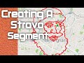 Creating a Strava Segment