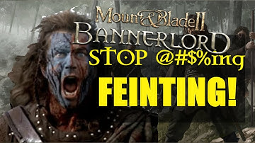 How to Fight Feint Spammers without a Shield — Bannerlord tips for Beginners and Belligerent Drunks