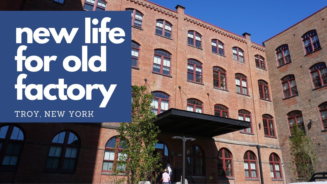 Historic factory remade into modern apartments (Troy, New York) YouTube