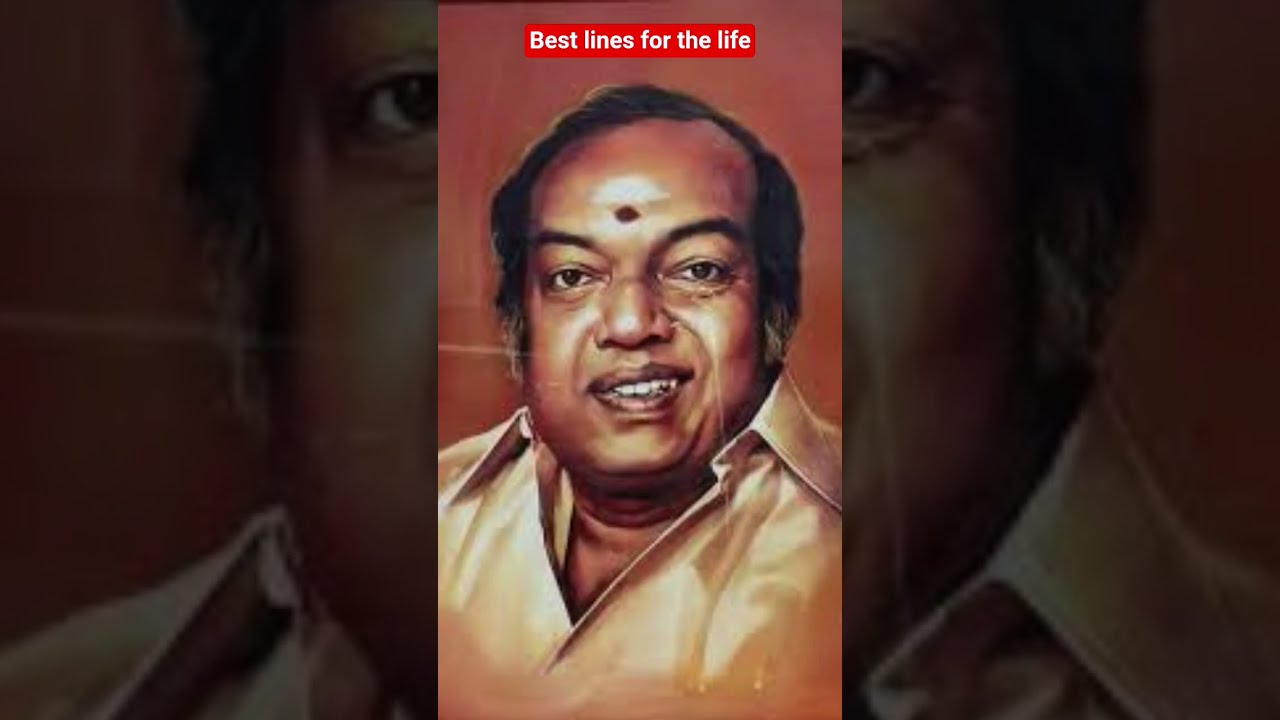 Kannadasan S Magic In Words Lifeline Motivationalvideo Daikyvlog Ytshorts Trending Kannadasdan