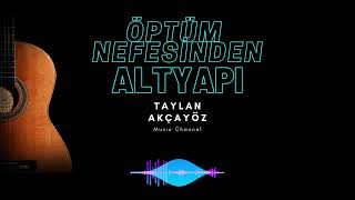 Öptüm Nefesinden  - Altyapı - Karaoke Resimi