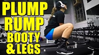Plump Rump Booty & Legs Workout
