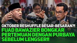 Download Lagu OKTOBER RESHUFFLE BESAR-BESARAN?! FUAD BAWAZIER BONGKAR PERTEMUAN DENGAN PURBAYA SEBELUM LENGSER!! Download Lagu OKTOBER RESHUFFLE BESAR-BESARAN?! FUAD BAWAZIER BONGKAR PERTEMUAN DENGAN PURBAYA SEBELUM LENGSER!!