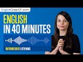 40 Minutes of English Listening Comprehension for Intermediate Learners