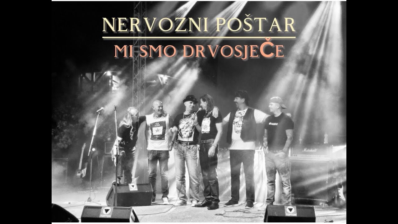 NERVOZNI POŠTAR® - MI SMO DRVOSJEČE / HD MUSIC VIDEO