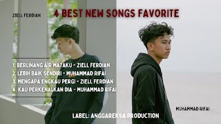 4 BEST SONG ZIELL FERDIAN | MUHAMMAD RIFAI (Mini Album)