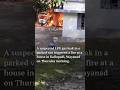 Suspected LPG leak sparks fire in #Wayanad
