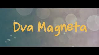 Colonia - Dva magneta (OFFICIAL LYRIC VIDEO 2023.)