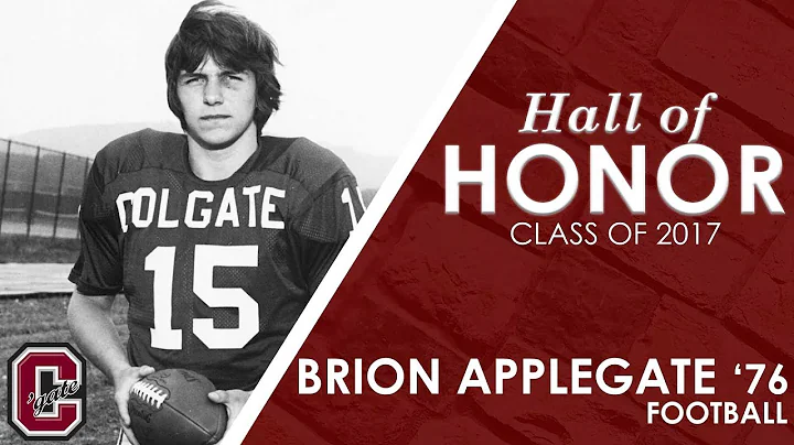 Colgate Athletics Hall of Honor 2017: Brion Appleg...