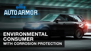 AUTO ARMOR - Environmental Consumer with Corrosion Protection