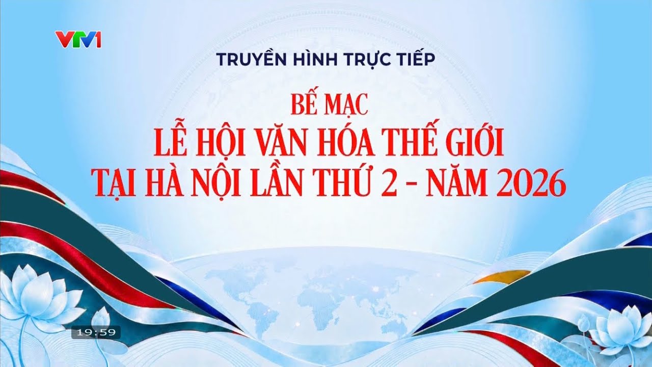 [LIVE] Bế Mạc Lễ Hội Văn Hoá Thế Giới Tại Hà Nội 2026 (Culture Of The World Festival In Hanoi)