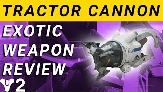Destiny 2: Tractor Cannon Exotic Weapon Review! | Thundergun Comes to D2! Destiny 2: Tractor Cannon Exotic Weapon Review! | Thundergun Comes to D2!