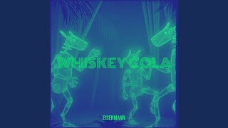 Whiskey Cola - Eisenmann