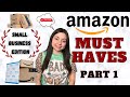 Amazon Must Haves Small Business | Amazon Business Must Haves | Small Business Edition | Part 1