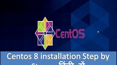 CentOS 8 installation Step by Step Full (CentOS इंस्टॉलेशन हिंदी में ) Hindi #01