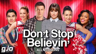 GLEE - Don't Stop Believin' (All Version Mix)
