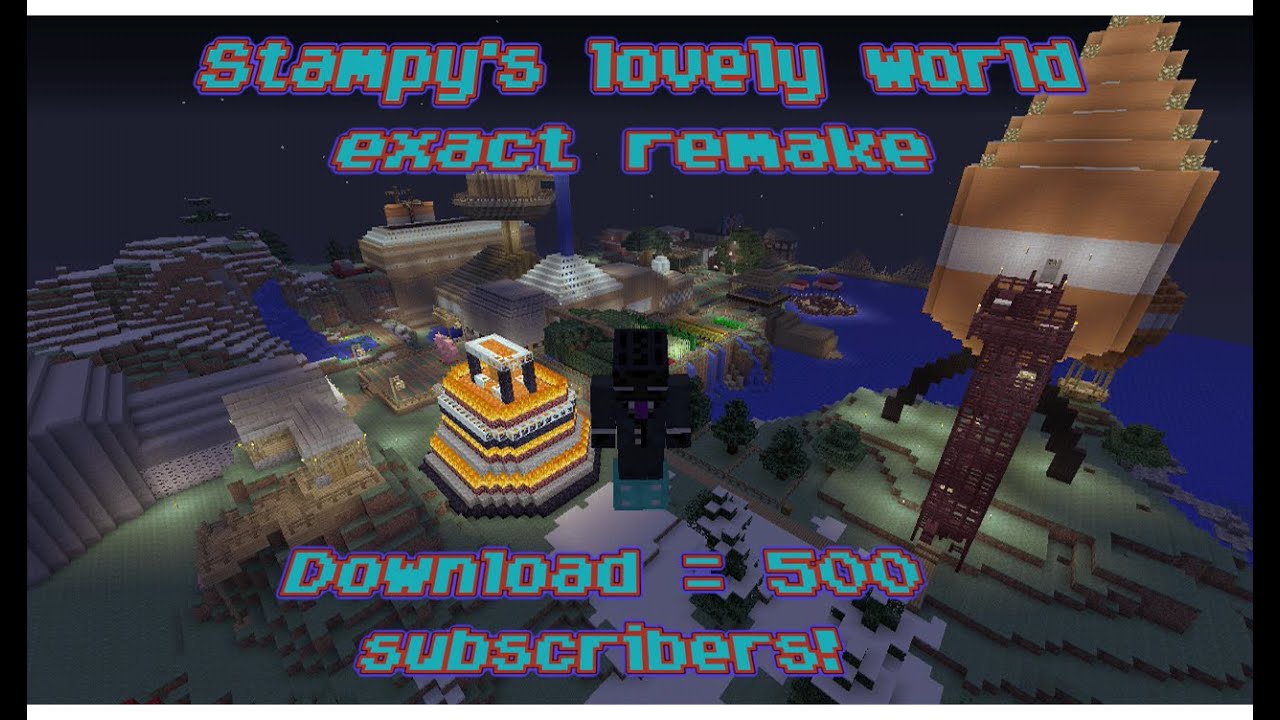 Stampy S Lovely World Exact Remake 500 Subscribers Download