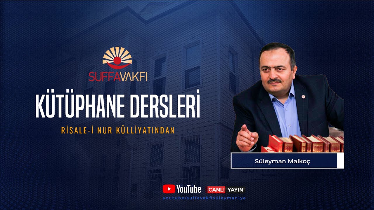Kütüphane Sohbetleri |Süleyman Malkoç