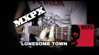 MxPx - Lonesome Town Guitar Cover