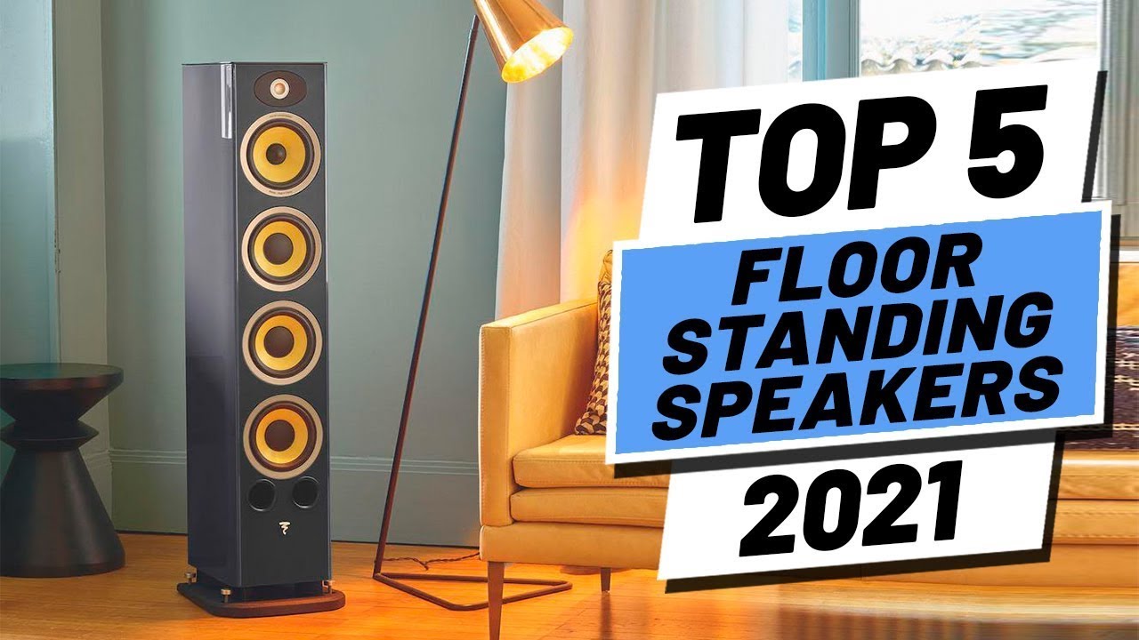 TOP 6 BEST Floor standing Speaker 2021