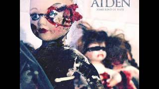 Aiden - The Courage To Carry On