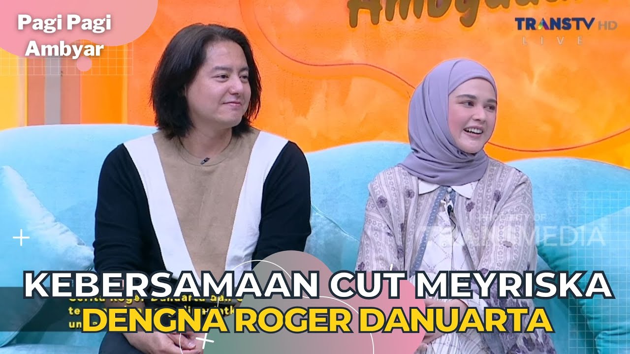 Kebersamaan CUT MEYRISKA Dengna ROGER DANUARTA | PAGI PAGI AMBYAR (5/10/23) P1