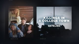 Dateline Episode Trailer: Killings in a College Town | Dateline NBC