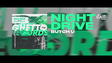 Butch U - Night Drive