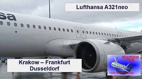 BoardingTime - Trip report! Krakow via Frankfurt to Dusseldorf -Lufthansa A321neo / A319-100 - Eco
