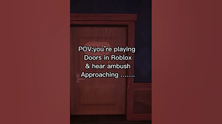 POV: you hear ambush in doors 🚪 #foryoupage #roblox #robloxshort