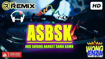 ASBSK (Aku Sayang Banget Sama Kamu) - REMIX LAMPUNG TERBARU 2025