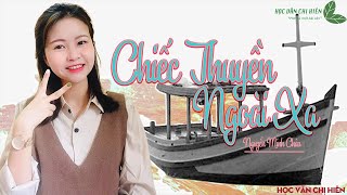 Chiếc thuyền ngoài xa - Học văn chị Hiên || Phần 1