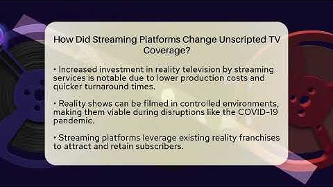 How Did Streaming Platforms Change Unscripted TV Coverage? - The Reality Radar