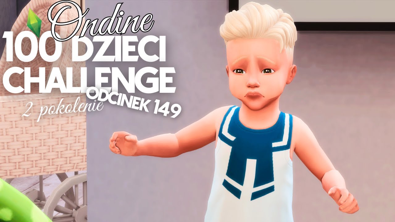 The Sims 4 Wyzwanie 100 Dzieci 100 dzieci challenge | The Sims 4 | odcinek 149 - YouTube